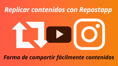 Respostear contenidos fácilmente con Apps (ejemplo Repostapp.com) Móbile y desktop.